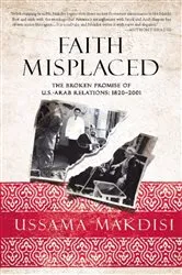 Book cover of Faith Misplaced by Ussama Makdisi