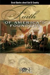 Book cover of Faith of America's Founders by Rose Publishing