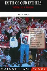 Book cover of Faith of our Fathers by Alan Edge