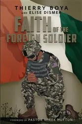 Book cover of Faith of the Foreign Soldier by Thierry Boya