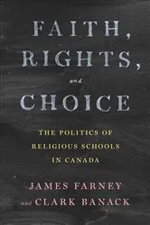 Book cover of Faith, Rights, and Choice by James Farney