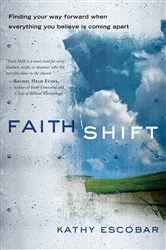 Book cover of Faith Shift by Kathy Escobar