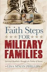 Book cover of Faith Steps for Military Families by Lisa Nixon Phillips