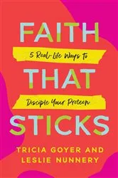 Book cover of Faith That Sticks by Tricia Goyer