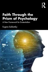 Book cover of Faith Through the Prism of Psychology by Eugene Subbotsky