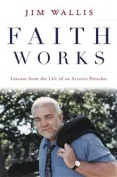 Book cover of Faith Works by Jim Wallis