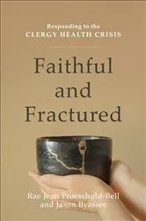 Book cover of Faithful and Fractured by Rae Jean Proeschold-Bell