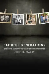 Book cover of Faithful Generations by John R. Mabry