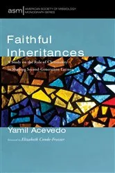 Book cover of Faithful Inheritances by Yamil Acevedo