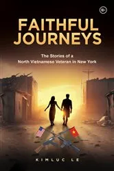 Book cover of Faithful Journeys by Kim Luc Le