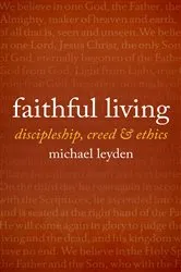 Book cover of Faithful Living by Unknown