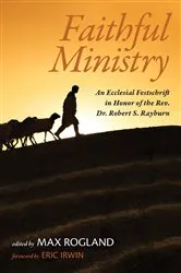 Book cover of Faithful Ministry by Max Rogland