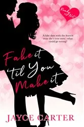 Book cover of Fake It 'til You Make It by Laura Carter