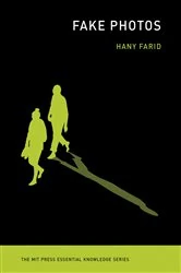 Book cover of Fake Photos by Hany Farid