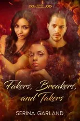 Book cover of Fakers, Breakers, and Takers by Serina Garland