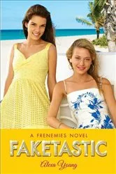 Book cover of Faketastic by Alexa Young