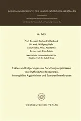 Book cover of Fakten und Folgerungen aus Forschungsergebnissen von Erythrozyten-Rezeptoren, heterophilen Agglutininen und Tumorzellmembranen by Gerhard Uhlenbruck