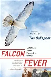 Book cover of Falcon Fever by Tim Gallagher