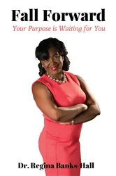 Book cover of Fall Forward by Regina L Banks-Hall