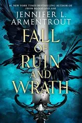 Book cover of Fall of Ruin and Wrath by Jennifer L. Armentrout