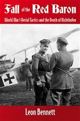 Book cover of Fall of the Red Baron by Leon Bennett
