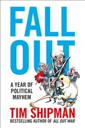 Book cover of Fall Out by Tim Shipman
