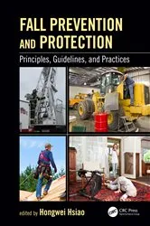Book cover of Fall Prevention and Protection by Hongwei Hsiao PhD