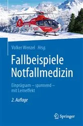 Book cover of Fallbeispiele Notfallmedizin (2nd ed.) by Volker Wenzel