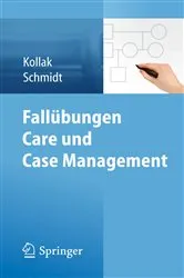 Book cover of Fallübungen Care und Case Management by Ingrid Kollak