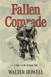 Book cover of Fallen Comrade by Walter Howell