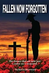 Book cover of Fallen Now Forgotten by Patricia Kennedy