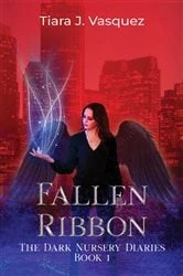 Book cover of Fallen Ribbon by Tiara J Vasquez