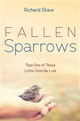 Book cover of Fallen Sparrows by Richard Shaw