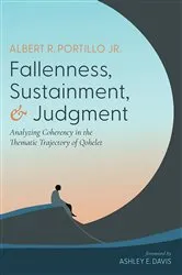 Book cover of Fallenness, Sustainment, and Judgment by Albert R.Jr. Portillo