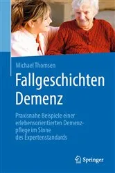 Book cover of Fallgeschichten Demenz by Michael Thomsen