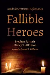 Book cover of Fallible Heroes by Stephen Fortosis