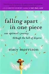 Book cover of Falling Apart in One Piece by Stacy Morrison