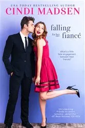 Book cover of Falling For Her Fiance by Cindi Madsen