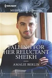 Book cover of Falling for Her Reluctant Sheikh by Amalie Berlin
