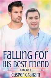 Book cover of Falling For His Best Friend by Katee Robert