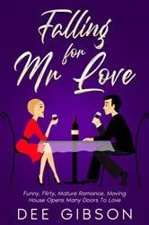 Book cover of Falling for Mr Love by Dee Gibson