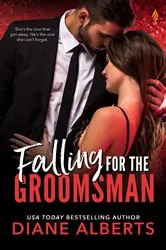 Book cover of Falling for the Groomsman by Diane Alberts