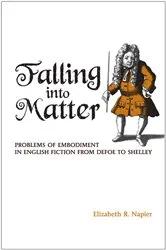Book cover of Falling into Matter by Elizabeth R. Napier