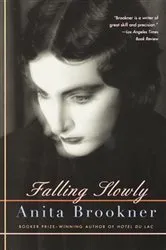 Book cover of Falling Slowly by Anita Brookner