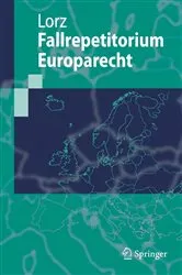 Book cover of Fallrepetitorium Europarecht by Ralph Alexander Lorz