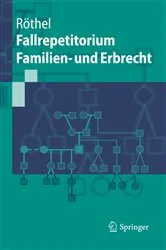 Book cover of Fallrepetitorium Familien- und Erbrecht by Anne Röthel