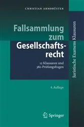 Book cover of Fallsammlung zum Gesellschaftsrecht (4th ed.) by Christian Armbrüster