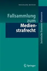 Book cover of Fallsammlung zum Medienstrafrecht by Wolfgang Mitsch
