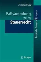 Book cover of Fallsammlung zum Steuerrecht by Ruben Martini