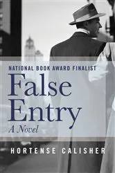 Book cover of False Entry by Hortense Calisher
